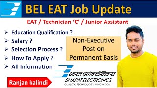 BEL Non Executive Job On Permanent Basis 2024  EAT  Technician C  Junior Assistant  BEL Job [upl. by Anitap]