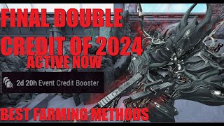 WARFRAME FINAL Double Credit Weekend Active Now  Best Farming Methods  Dante Unbound [upl. by Ardnek]