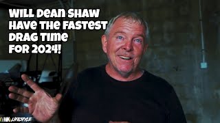 Dean Shaw sets to have the fastest drag time for 2024 [upl. by Tegdig]