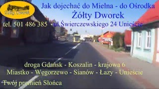 Jak dojechać do Ośrodka Żółty Dworek w Mielnie z Sianowa [upl. by Eerej]