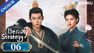 Beauty Strategy EP06  Historical Fantasy Drama  Guan ChangZhang Jingyun  YOUKU [upl. by Puett]