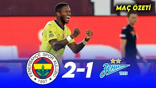 Fenerbahçe 2 Zenit 1 Maç Özeti 🔥🟡🔵HD GENİŞ ÖZET fenerbahçe jose mourinho [upl. by Colman125]