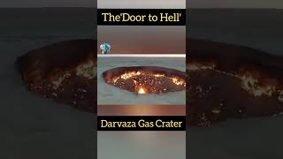 World’s Longest Burning Crater The Story of Darvaza Gas Crater  facts shortsvideo ytshorts [upl. by Ammon865]