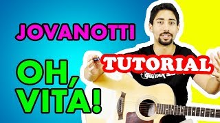 Tutorial Chitarra Oh Vita  Jovanotti Lezione Accordi Principianti [upl. by Naivaj]