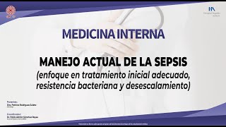 Manejo actual de la sepsis [upl. by Eisenberg]