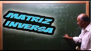 Matriz Inversa [upl. by Nevil]