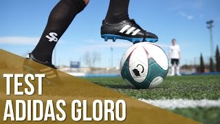 adidas Gloro Test de Campo [upl. by Ynehteb]