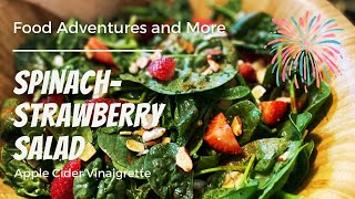 SpinachStrawberry Salad Easy amp Healthy  4th of July 2021  Food Adventures and More [upl. by Mirisola448]