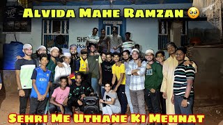 ALVIDA MAHE RAMZAN  SEHRI ME UTHANE KI MEHNAT  RAHID SOLKAR VLOGS [upl. by Sharleen]