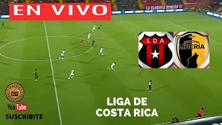 ALAJUELENSE VS LIBERIA EN VIVO POR GRANEGA 🔴 LIGA PROMERICA  CLAUSURA  JORNADA 3 [upl. by Mcclure881]