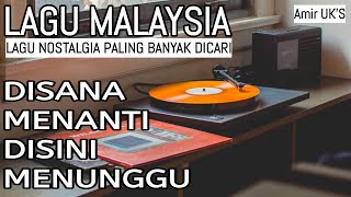 LAGU MALAYSIA  DISANA MENANTI DISINI MENUNGGU  AMIR UKS [upl. by Nnylhsa369]