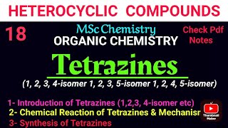 Tetrazines 6 membered Heterocyclic compoundsREACTION amp SYNTHESIS heterocyclic mscchemistrynotes [upl. by Kihtrak491]