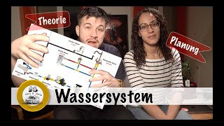 Wassersystem Theorie  Van Umbau  Weltreise [upl. by Haff]