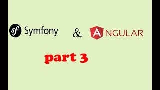 Rest Api with symfony 3 amp Angular 4 [upl. by Ateiluj]