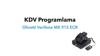 Olivetti Verifone MX 915 ECR  KDV Programlama [upl. by Ashli292]