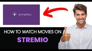 How to Watch Movies on Stremio BEST METHOD [upl. by Almeta939]