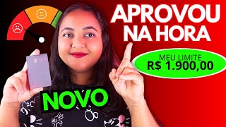 NOVO CARTÃO DE CREDITO 🎉👏 FUI APROVADA NA HORA ASSIM [upl. by Nefets]