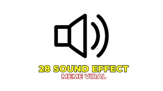 28 MEME SOUND EFFECT VIRAL 2024  for Editing [upl. by Loria]