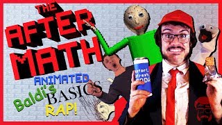 THE AFTERMATH  Animated Baldis Basics Rap [upl. by Andy]