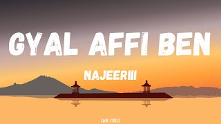 Najeeriii  Gyal Affi Ben Lyrics [upl. by Marybelle75]