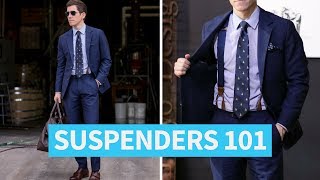 How to Wear Suspenders and Why You Might Want To [upl. by Novi]