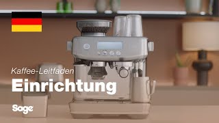 The Barista Pro™  Espressomaschine einrichten in 7 einfachen Schritte  Sage Appliances DE [upl. by Jecho]