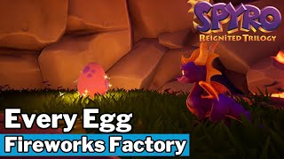 Spyro 3 Reignited Trilogy  All Fireworks Factory Egg Locations [upl. by Patt782]