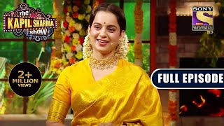 The Kapil Sharma Show S2 Thalaivii Kanganas controversial life Ep 186Full Episode11th Sep 2021 [upl. by Thor]