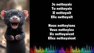 ♫ Japprends le français ♫ Conjugaison I NETTOYER I Imparfait [upl. by Jegar3]