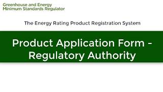 Product Application Form  Regulatory Authority [upl. by Pierrepont]