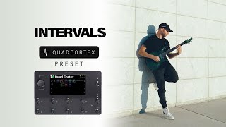 Intervals Tone Preset for Neural DSP Quad Cortex [upl. by Adore452]