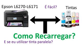 Como Recarregar a Tinta da Impressora Epson L6270 e L6171 impressora epson [upl. by Oibirot]