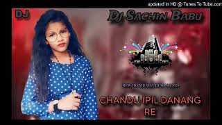 NEW HO MUNDA DJ SONG 2024  CHANDU IPIL DANANG RE  DJ SACHIN BABU GUTUHATU [upl. by Adnofal]