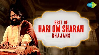 Best of Hari Om Sharan Bhajans  सारे दिन गुनगुनाएँगे ये सूंदर भजन  हरी ॐ शरण भजन  Nonstop bhajan [upl. by Aligna]