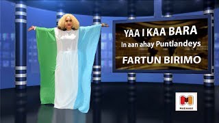 Hees Cusub Fartun Birimo 2018  quotYAA I KAA BARA in aan ahay Puntlanddeysquot [upl. by Aicercal]