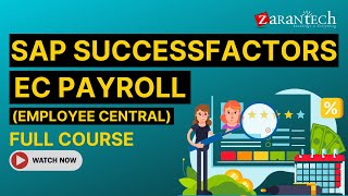 SAP SuccessFactors EC Employee Central Payroll Full Course  ZaranTech [upl. by Enitsirk]