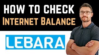 ✅ How To Check Lebara Internet Balance Easy Guide [upl. by Nerland121]