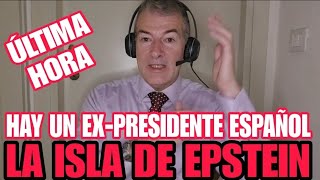 🔥BOMBAZO🔥SALE LA LISTA DE LA ISLA EPSTEIN y hay un presidente español Bill Clinton y Bill Gates [upl. by Antonio225]