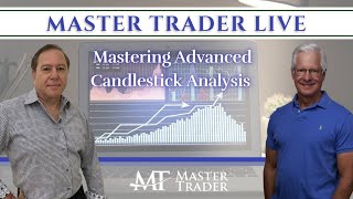 Mastering Advanced Candlestick Analysis with Master Trader [upl. by Aenit501]