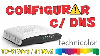 Configuração básica e DNS do modem technicolor TD 5130v2  5136v2 [upl. by Attenrev]