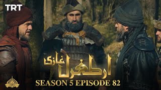 Ertugrul Ghazi Urdu  Episode 82  Season 5 [upl. by Aleac]