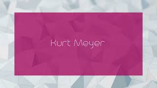 Kurt Meyer  appearance [upl. by Bierman102]