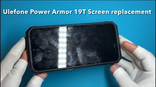 Ulefone Armor 19T Screen Replacement  How Hard Is It [upl. by Enetsuj]