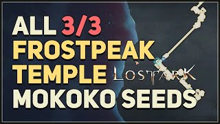 Lost Ark All Frostpeak Temple Mokoko Seed Locations [upl. by Ealasaid63]