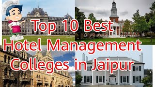 Top 10 Hotel Management Colleges in Jaipur  list of hotel management colleges in Rajastha  India [upl. by Kristo]