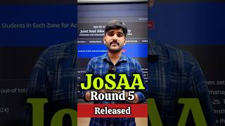 JOSAA Round 5th Result OUT📌 Must Watch😳  JOSAA Round 5 Cut off 2024 josaacounseling [upl. by Aniloj]