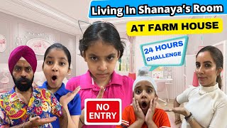 Living In Shanaya’s Room At Farm House  24 Hours Challenge  Ramneek Singh 1313  RS 1313 VLOGS [upl. by Meredithe]