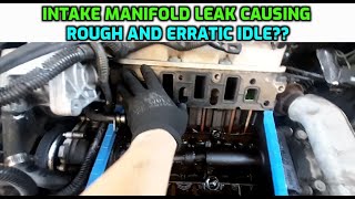 INTAKE MANIFOLD GASKET LEAK CAUSING ROUGH OR LOW IDLE [upl. by Eciral]