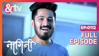 नागिनी Kiska पीछा कर Rahi hai  Nagini Full Ep 112  30Oct22 Trishool Adisheshaandtvchannel [upl. by Luben986]