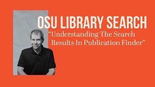 OSU Library Search Understanding The Search Results In Publication Finder [upl. by Madaras734]